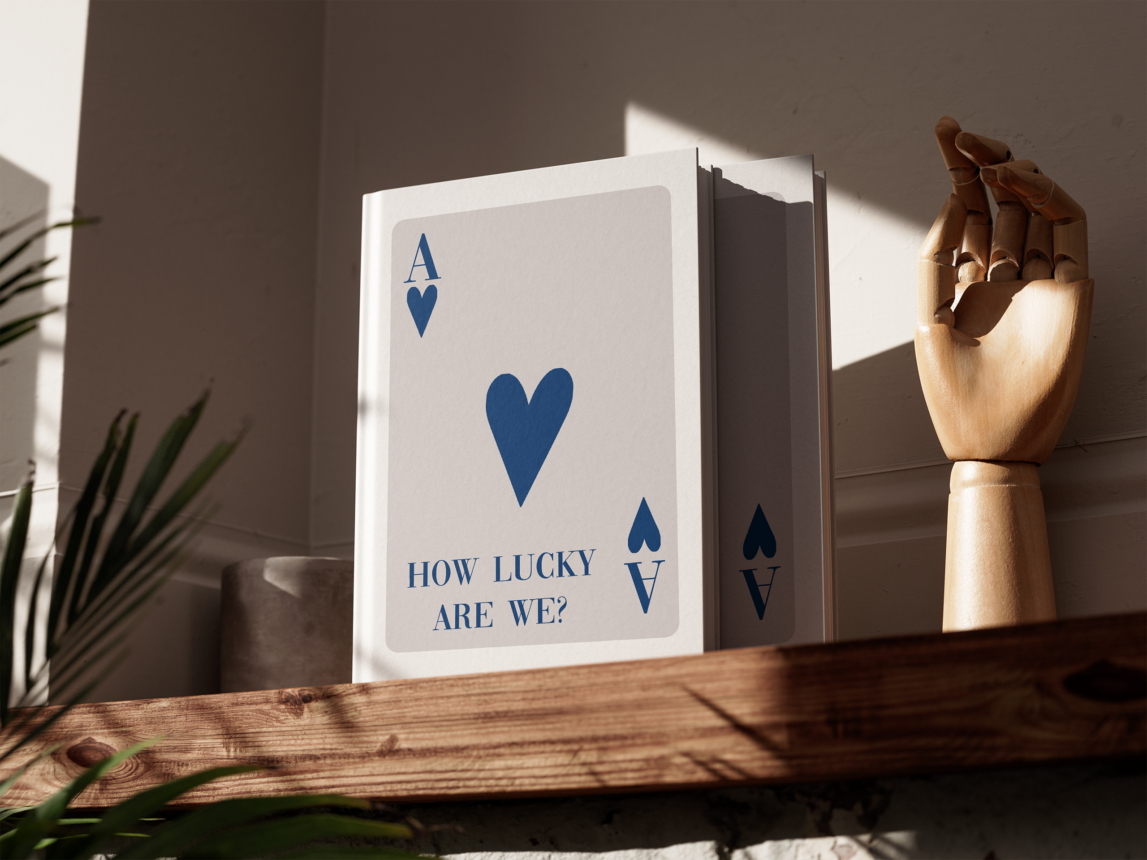 How Lucky Are We? Hardcover Coffee Table Book