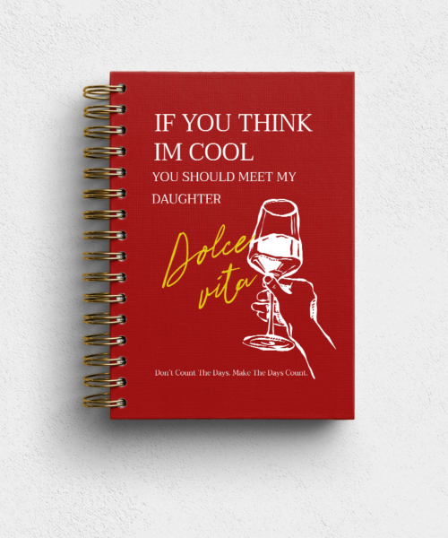 If You Think I’m Cool – Daughter Edition Notebook